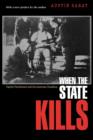 Image for When the state kills  : capital punishment and the American condition