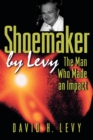 Image for Shoemaker by Levy  : the man who made an impact
