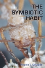 Image for The Symbiotic Habit