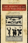 Image for The Making of the Cold War Enemy