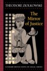 Image for The mirror of justice  : literary reflections of legal crises