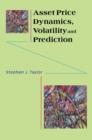 Image for Asset Price Dynamics, Volatility, and Prediction