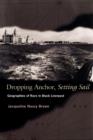 Image for Dropping anchor, setting sail  : geographies of race in Black Liverpool