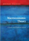 Image for Macroeconomic Theory : A Dynamic General Equilibrium Approach