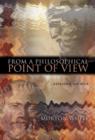 Image for From a philosophical point of view  : selected studies