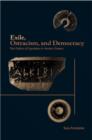 Image for Exile, ostracism, and democracy  : the politics of expulsion in ancient Greece