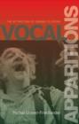 Image for Vocal apparitions  : the attraction of cinema to opera