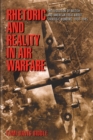 Image for Rhetoric and reality in air warfare  : the evolution of British and American ideas about strategic bombing, 1914-1945
