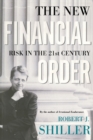 Image for The new financial order  : risk in the 21st century