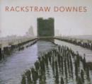 Image for Rackstraw Downes