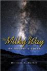Image for The Milky Way : An Insider&#39;s Guide