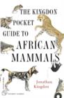 Image for The Kingdon pocket guide to African mammals
