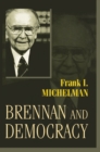 Image for Brennan and Democracy