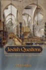 Image for Jewish questions  : responsa on Sephardic life in the early modern period