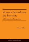 Image for Moments, Monodromy, and Perversity. (AM-159)