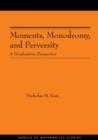 Image for Moments, monodromy, and perversity  : a diophantine perspective