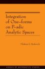 Image for Integration of One-forms on P-adic Analytic Spaces. (AM-162)