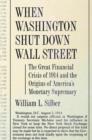 Image for When Washington Shut Down Wall Street