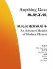 Image for Anything Goes : An Advanced Reader of Modern Chinese