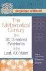 Image for The mathematical century  : the 30 greatest problems of the last 100 years