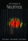 Image for The Physics of Neutrinos