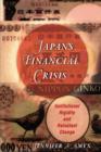 Image for Japan&#39;s financial crisis  : institutional rigidity and reluctant change