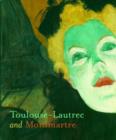 Image for Toulouse-Lautrec and Montmartre