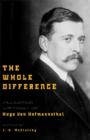 Image for The whole difference  : selected writings of Hugo von Hofmannsthal