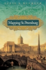 Image for Mapping St. Petersburg  : imperial text and cityshape