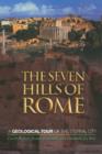 Image for The seven hills of Rome  : a geological tour of the eternal city