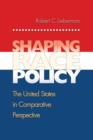 Image for Shaping Race Policy