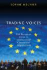 Image for Trading voices  : the European Union in international commercial negotiations