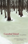 Image for Cannibal island  : death in a Siberian gulag