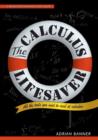 Image for The Calculus Lifesaver : All the Tools You Need to Excel at Calculus