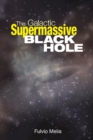 Image for The Galactic Supermassive Black Hole