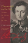 Image for Clausewitz and the state  : the man, his theories, and his times