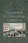 Image for Taxation in Colonial America