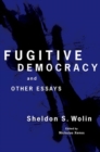 Image for Fugitive democracy and other essays