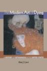 Image for The modern art of dying  : a history of euthanasia in the United States