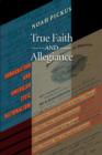 Image for True Faith and Allegiance