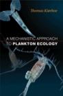 Image for A mechanistic approach to plankton ecology