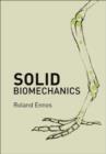 Image for Solid biomechanics