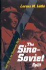 Image for The Sino-Soviet split  : cold war in the communist world
