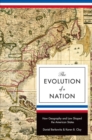 Image for The evolution of a nation  : how geography and law shaped the American states