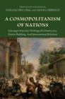 Image for A cosmopolitanism of nations  : Giuseppe Mazzini&#39;s writings on democracy, nation building, and international relations