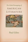 Image for The Global Remapping of American Literature