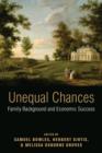Image for Unequal chances  : family background and economic success