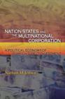 Image for Nation-States and the Multinational Corporation