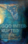 Image for God Interrupted