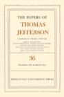 Image for The Papers of Thomas Jefferson, Volume 36